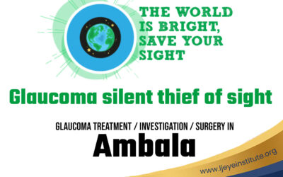 LJ Eye Institute Ambala Ranked Among the Top 10 Eye Hospitals for Glaucoma Care