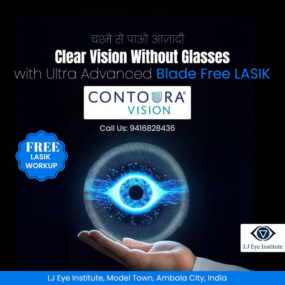 Contoura Vision LASIK in Ambala: A Safe, Blade-Free Solution for ...